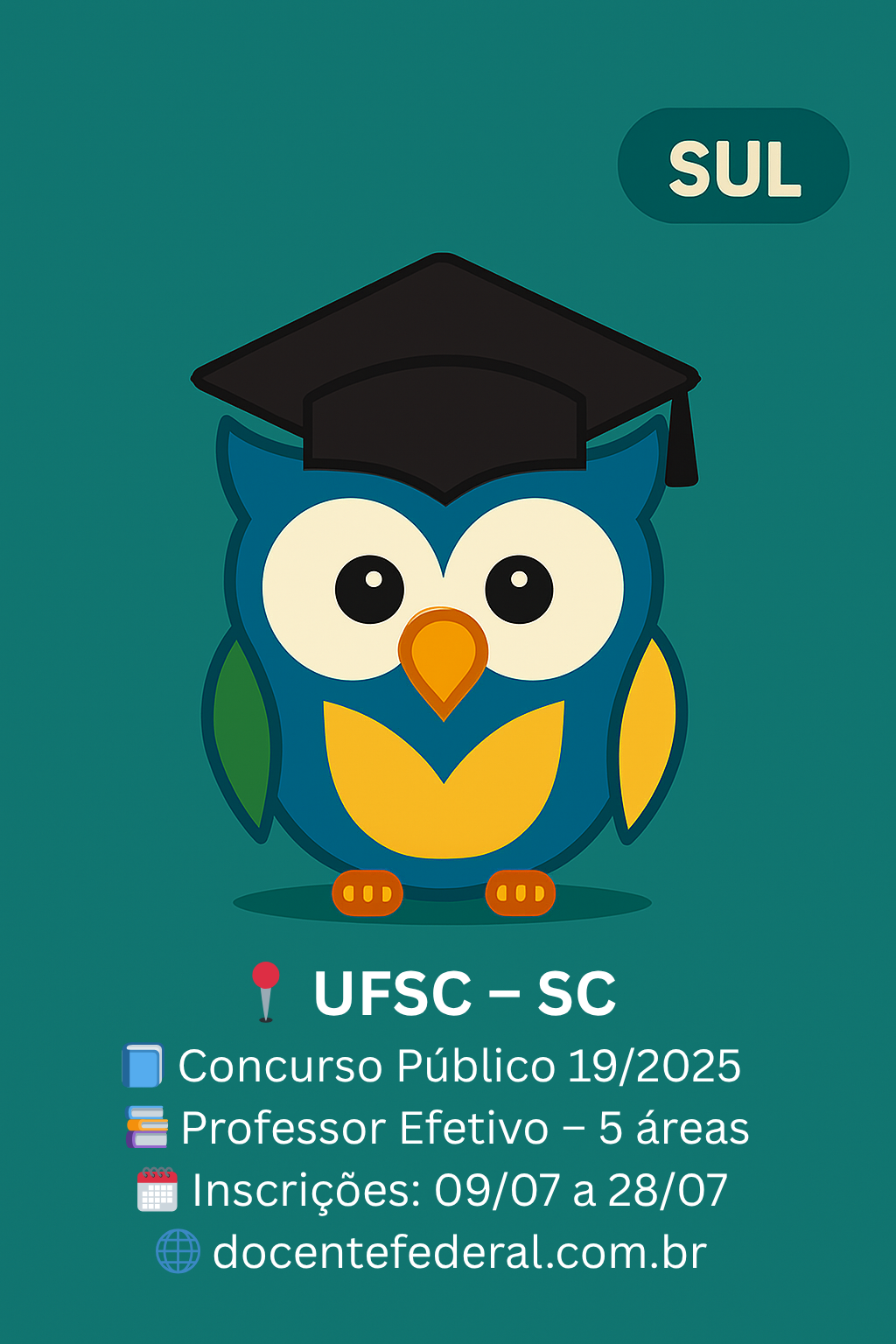 Vaga para Professor Efetivo na Universidade Federal de Santa Catarina (UFSC), Concurso Edital Nº 019/2025