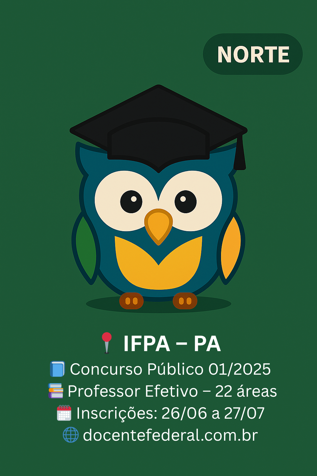 Card com destaque para a vaga de Professor do Instituto Federal do Pará (IFPA), com imagem da mascote coruja e fundo personalizado da Região Norte