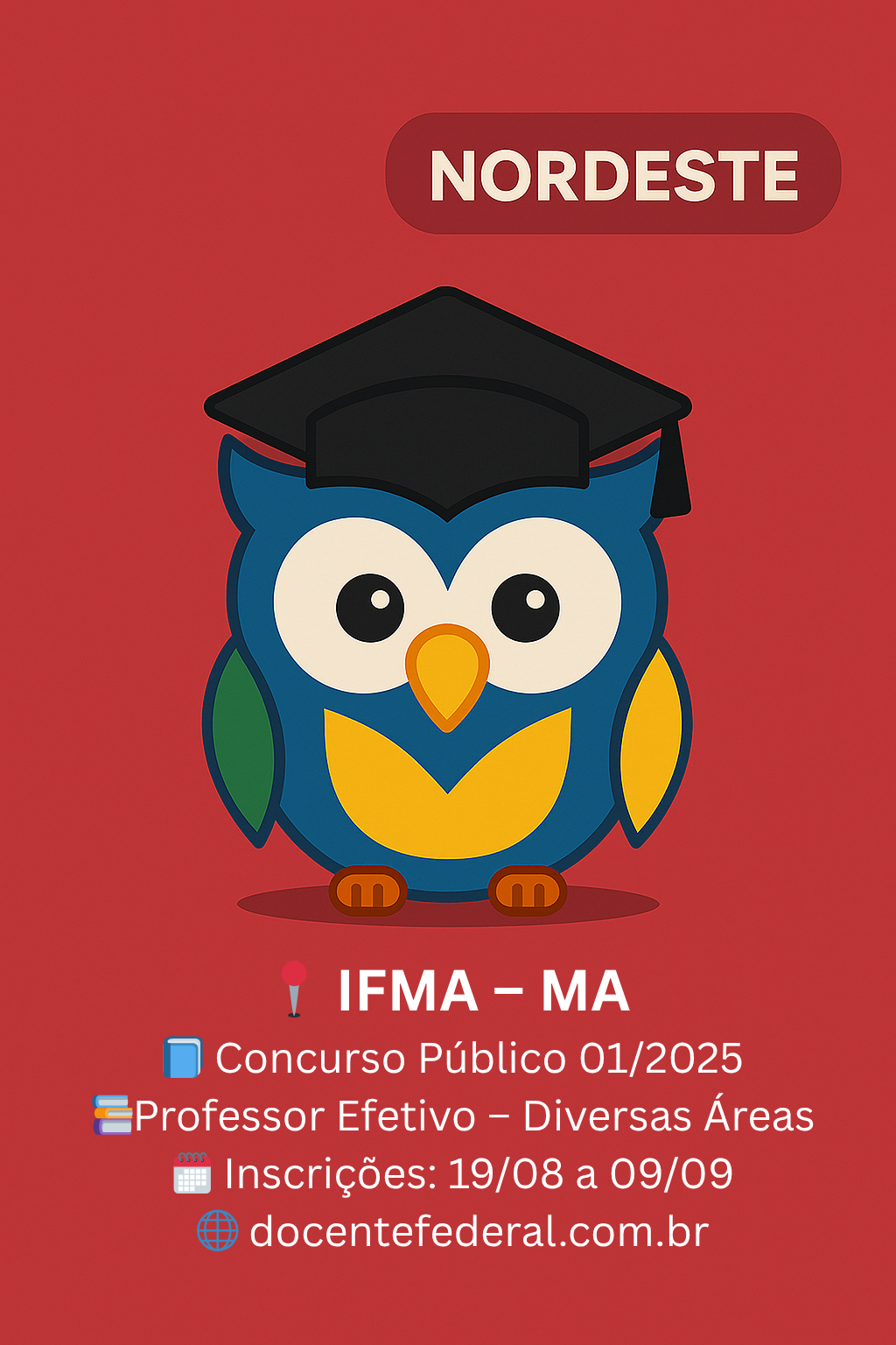 Imagem ilustrativa do concurso público 01/2025 do IFMA para Professor EBTT, com 95 vagas e inscrições de 19 de agosto a 9 de setembro de 2025.