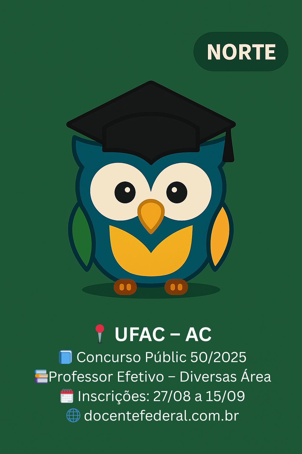 Concurso para Professor Efetivo UFAC – Edital nº 50/2025