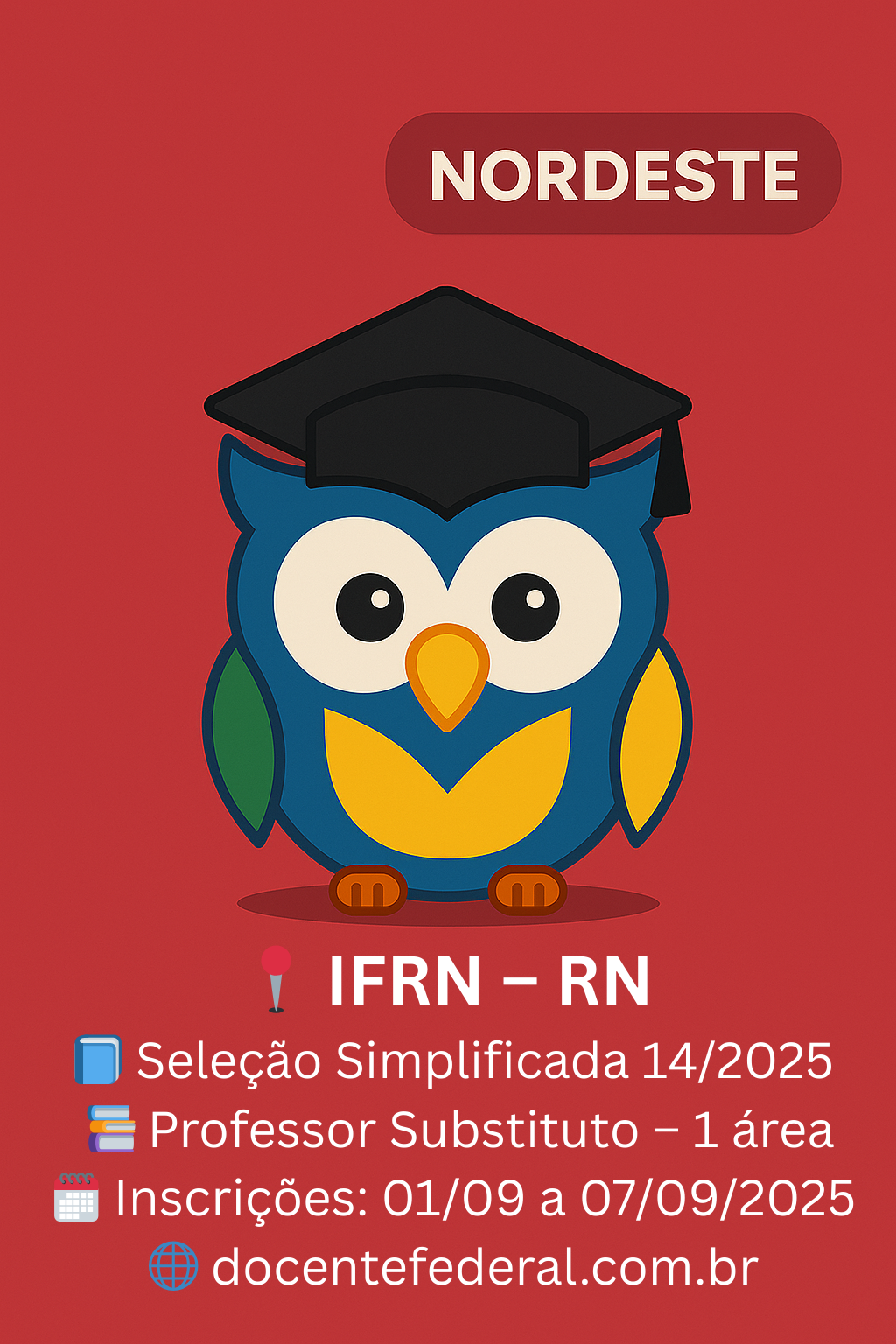 Processo seletivo simplificado IFRN para Professor Substituto em Produção Cultural (40h), Campus Natal-Centro Histórico, inscrições de 01 a 10/09/2025, taxa de R$ 78.
