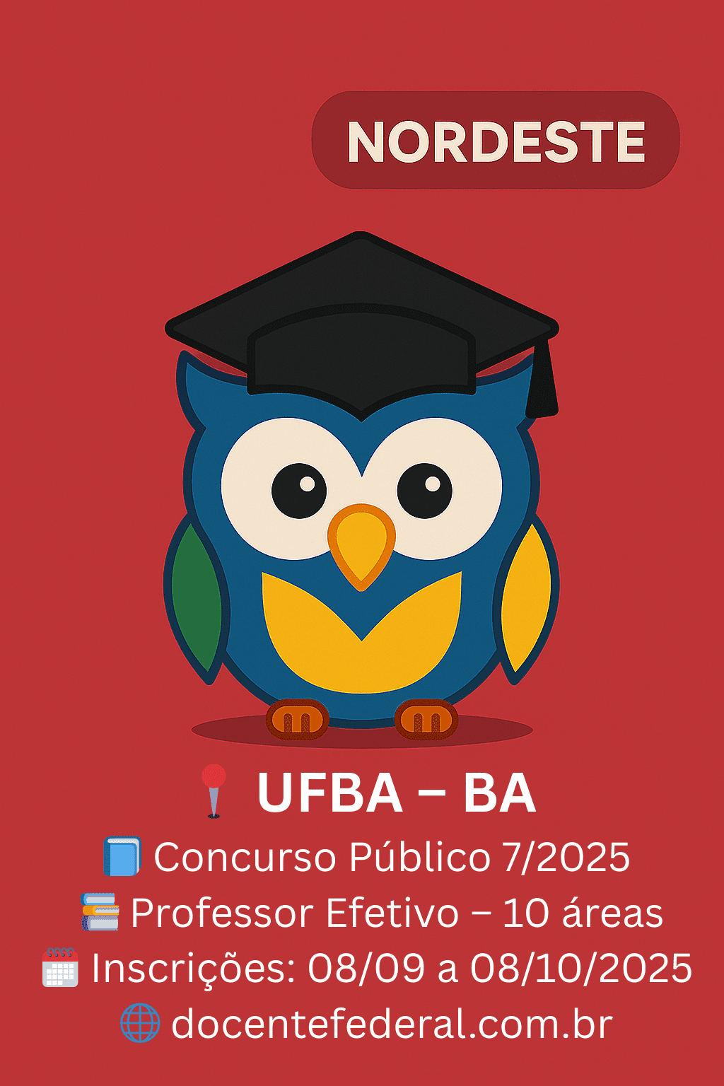 UFBA – Concurso Público – Professores Efetivos – Edital nº 07/2025