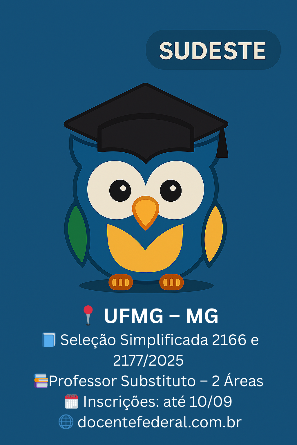 Seleções Simplificadas UFMG 2025 para Professores Substitutos em Engenharia Eletrônica (Automação e Controle) e Odontologia (Prótese), 20h semanais.