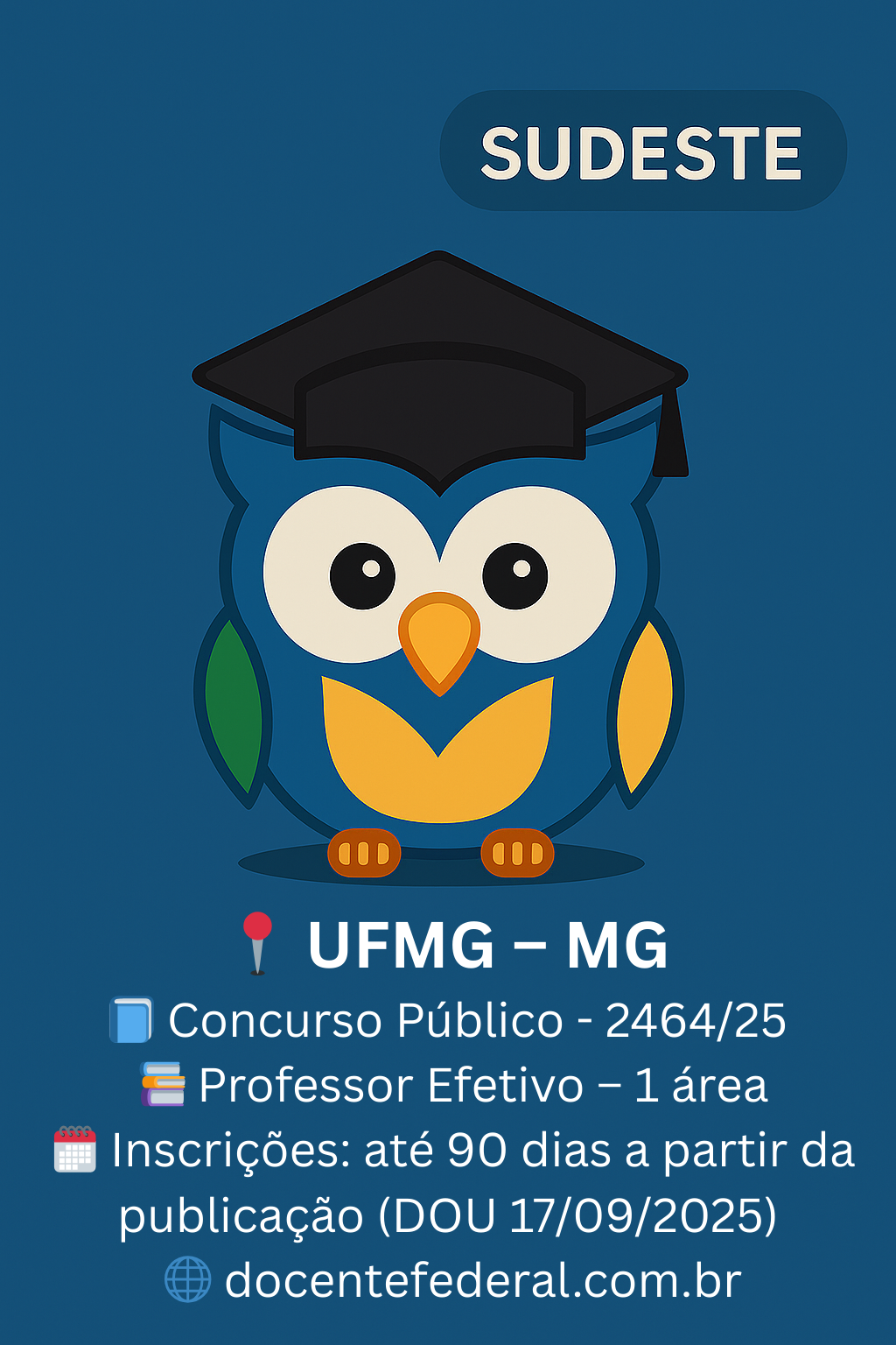 Concurso UFMG 2025 – Professor Assistente EEFFTO – Edital 2464/2025