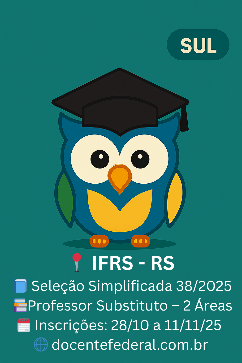 IFRS – Restinga – Professor Substituto (Edital nº 38/2025)
