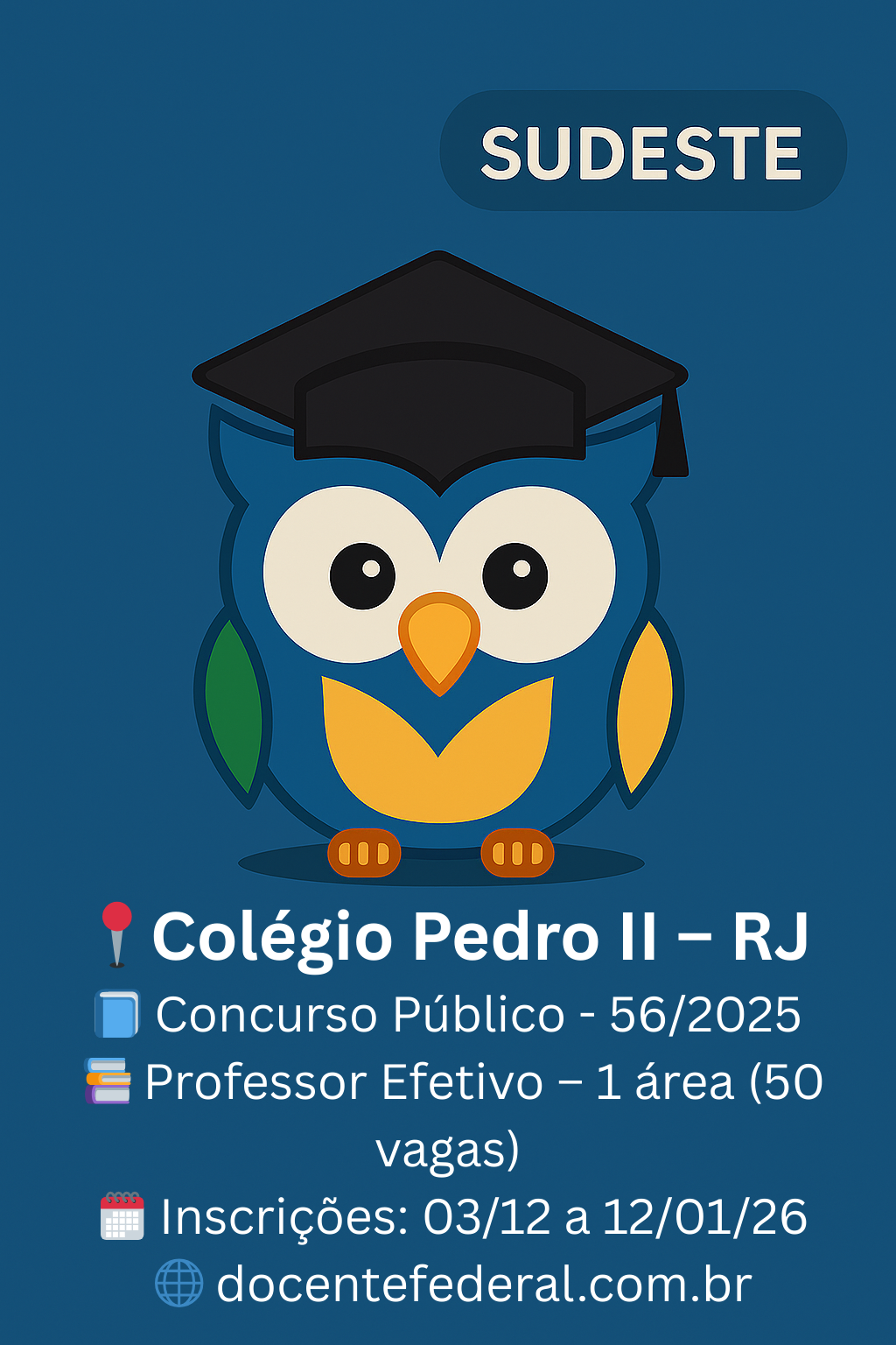 Colégio Pedro II – Concurso Público Professor EBTT – AEE – Edital nº 56/2025