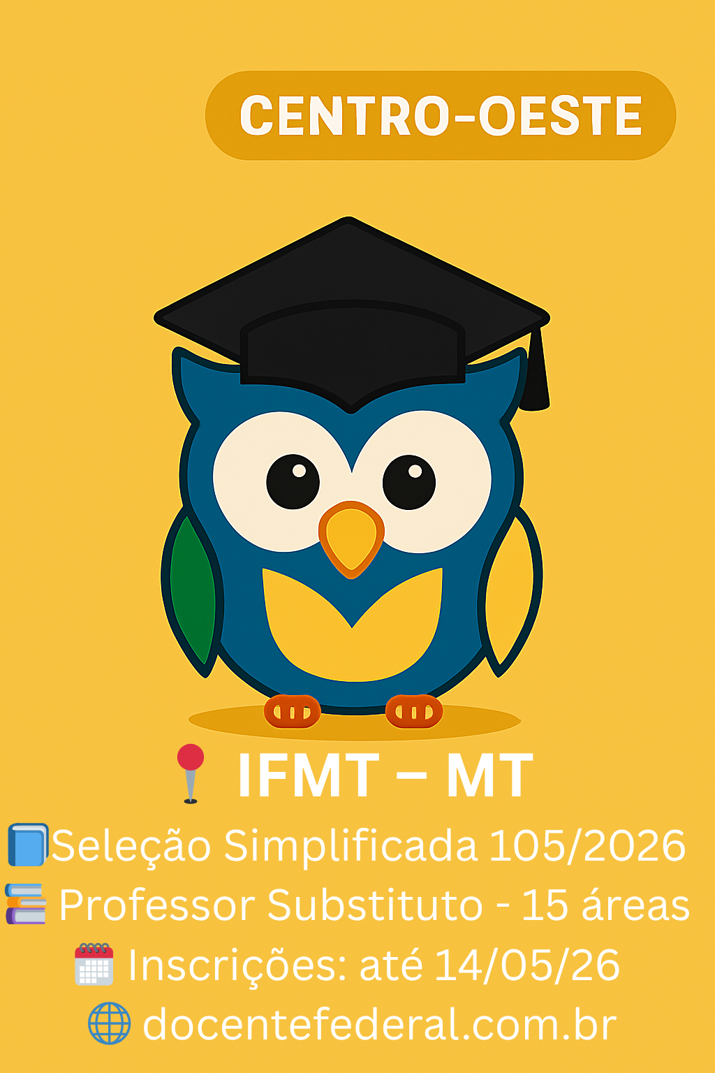 IFMT abre seleção para professor substituto com 15 vagas em 2026