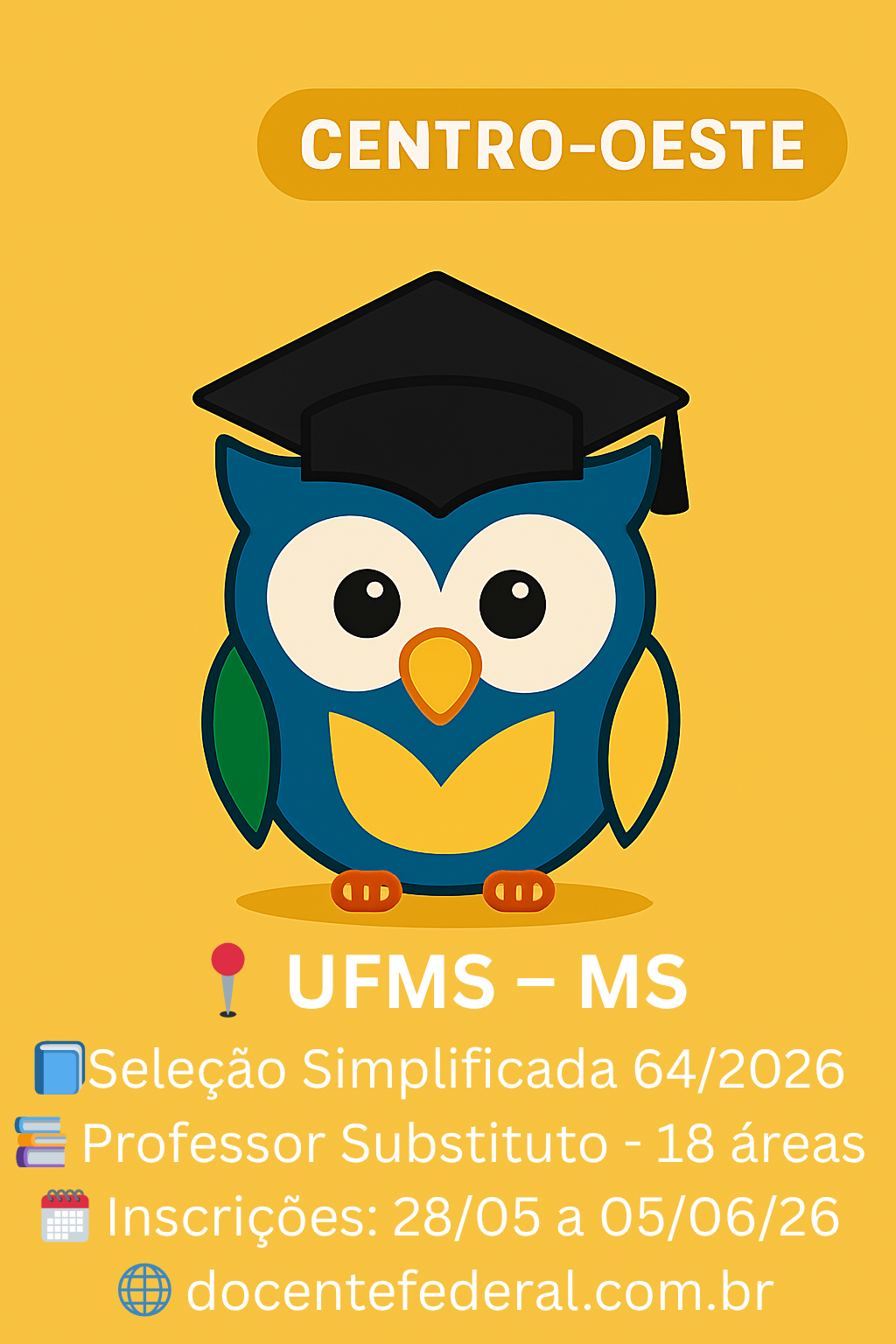 UFMS abre seleção para Professor Substituto em diversas áreas